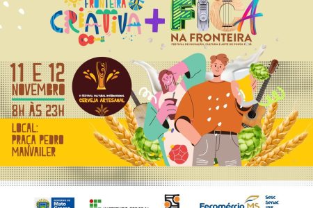 FICA e Fronteira Criativa acontecem neste final de semana na Praça Pedro Manvaliller