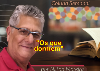 Estrada Iluminada. “Os que dormem”