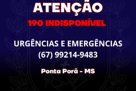Telefone 190 da Polícia Militar de Ponta Porã está indisponível